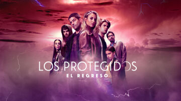 ‘Los Protegidos: El regreso’, todos los viernes en Atreseries Internacional